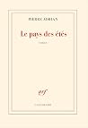 Le Pays des étés by Pierre Adrian Le Pays des étés by Pierre Adrian