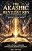THE AKASHIC REVELATION: Dia...