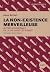 La non-existence merveilleuse by Anne Archet