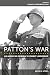 Patton's War by Kevin M. Hymel