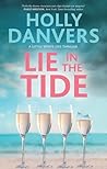 LIE IN THE TIDE a...