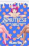 Smutfest: Volume ...