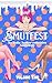 Smutfest: Volume Two: An Indie Author Collective Anthology