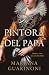 La pintora del Papa (Spanish Edition)