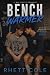 Bench Warmer: The Game Behi...