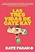 Las tres vidas de Cate Kay