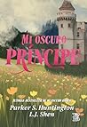 Mi oscuro príncipe (Spanish Edition) Mi oscuro príncipe (Spanish Edition)
