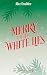 Merry little white lies by Alice Doublier