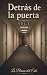 Detrás de la puerta Vol.1