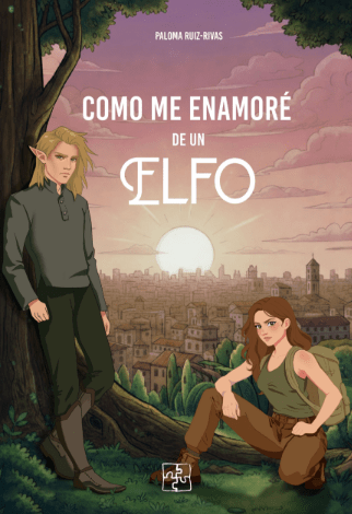 Cómo me enamoré de un Elfo