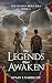 The Legends That Awaken (Th...