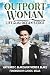 Outport Woman: Life on the ...