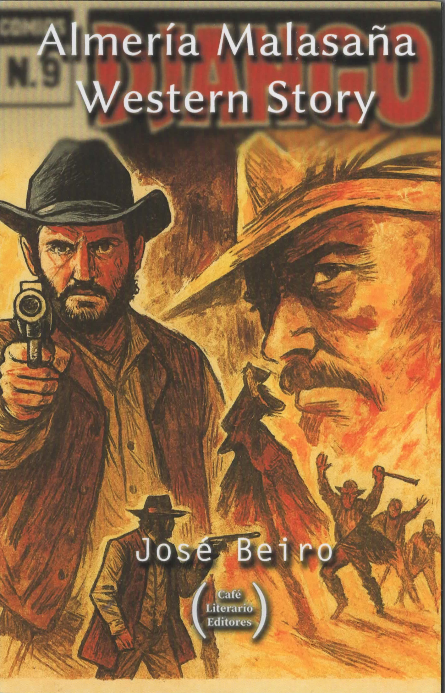 Portada de Almería Malasaña Western Story, de J. M. Beiro