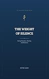 THE WEIGHT OF SIL...