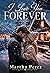 I Love You Forever by Martha Perez by Martha Perez I Love You Forever by Martha Perez by Martha Perez