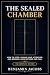 THE SEALED CHAMBER: How to ...