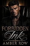 Forbidden Ink: A ...