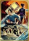 The Sword of Kaigen