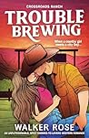 Trouble Brewing: ...