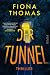 Der Tunnel: Thriller | »Fio...
