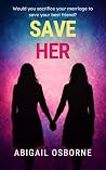 Save Her: A Gripp...