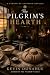 The Pilgrim's Hearth by Kevin Donahue The Pilgrim's Hearth by Kevin Donahue