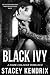 Black Ivy: A Possessive Ant...