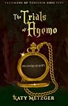 The Trials of Agemo