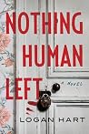Nothing Human Left