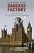 Inside the Sausage Factory by Christopher Snowdon