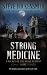 Strong Medicine: A Western ...