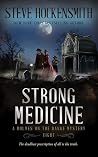 Strong Medicine: ...