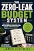 Zero Leak Budget System: Fi...