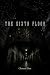 The Sixth Floor: A Psycholo...
