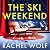 The Ski Weekend