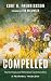 Compelled: Nurturing Local Missional Communities: A Pastoral Theology