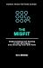 THE MISFIT: Understanding t...