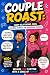 Couple Roast  by Lolo Verdau