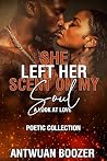 She left her scen...