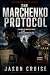 The Marchenko Protocol by Jason Cruise