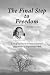 The Final Step to Freedom by Lester Levenson