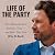Life of the Party: How Demo...