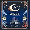 A Wake and Other ...