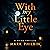 With My Little Eye
