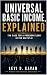 Universal Basic Income, Explained: The Case for a Freedom Floor in the Age of AI (Power and Politics, Explained)