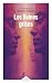 Les reines grises (Pavillons) by Margaret O'Donnell