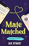 Mate Matched: Xav...