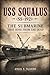 USS SQUALUS (SS-192): THE S...
