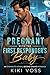 Pregnant With the First Responder's Baby: An Enemies-to-Lovers Second Chance Romance (Doctors of Desire)
