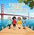 The San Francisco Adventure...